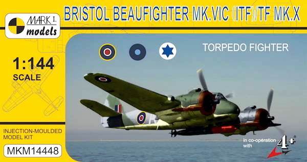 MKM14448 Mark I.models Самолет Bristol Beaufighter Mk.VIC (ITF)/TF Mk.X  1/144