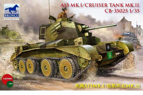 CB35025 Bronco Models Танк A13 Mk.I /Cruiser Tank Mk.III 1/35