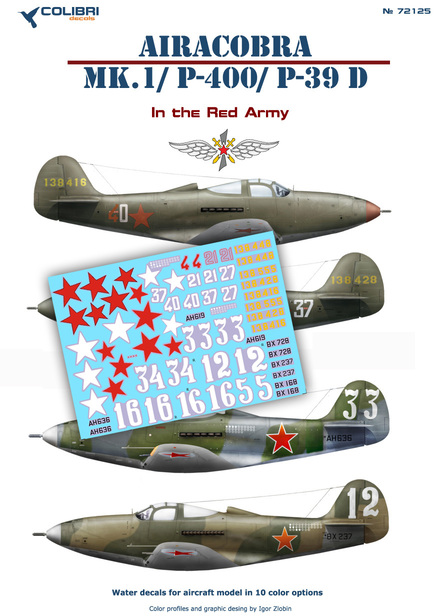 72125 Colibri Decals Декали Aarocobra MK 1/ P-39D/Р-400 in the North of the USSR 1/72