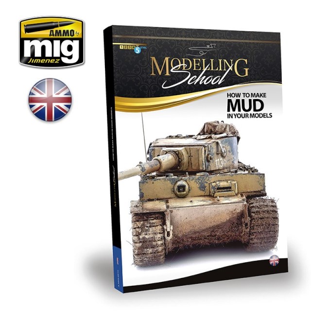 AMIG6210 AMMO MIG JIMENEZ Журнал MODELLING SCHOOL - HOW TO MAKE MUD IN YOUR MODELS (English)